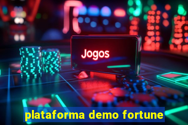 plataforma demo fortune